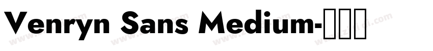 Venryn Sans Medium字体转换